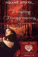 Tempting Transgressions: Fatal Infatuation - Part 2 1944303022 Book Cover