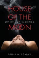 House of the Moon 0972344314 Book Cover