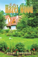 To the Hazel Wood 1398462659 Book Cover