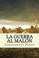 La Guerra al Malon 1974066754 Book Cover