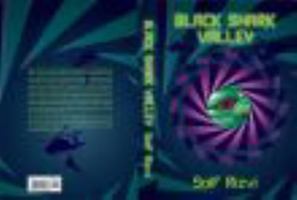 Black Shark Valley 0615415350 Book Cover