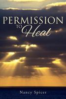 Permission to Heal 1975717708 Book Cover