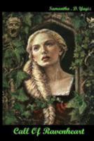 Call of Ravenheart 1503153983 Book Cover