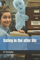 Dating in the after life B0FMR6QGTY Book Cover