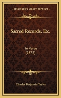 Sacred Records Etc. in Verse 0469107383 Book Cover