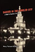 Danger in the Jeweled City 097986335X Book Cover