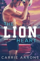 The Lion Heart 1691926418 Book Cover