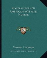 Masterpieces of American with and Humor 1512169935 Book Cover