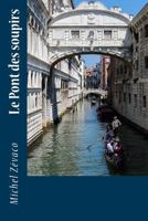 Le Pont Des Soupirs 1535069368 Book Cover