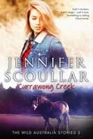 Currawong Creek 1925827054 Book Cover