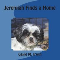 Jeremiah Finds a Home 198767183X Book Cover
