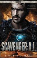 Scavenger: A.I. 1533615829 Book Cover