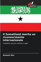 Il Somaliland merita un riconoscimento internazionale: Prospettive storiche, politiche e legali 6205643758 Book Cover