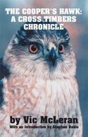 The Cooper's Hawk: A Cross Timbers Chronicle 0738859346 Book Cover