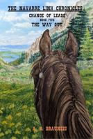 The Navarre Link Chronicles: Change of Leads Book Five The Way Out 1733592067 Book Cover