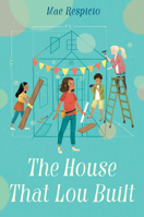 The House That Lou Built 1524717975 Book Cover