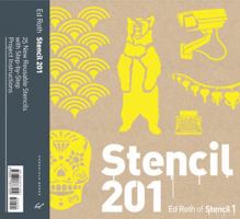 Stencil 201: 25 New Reusable Stencils with Step-by-Step Project Instructions 0811877906 Book Cover