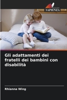 Gli adattamenti dei fratelli dei bambini con disabilità 6209093302 Book Cover