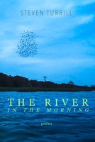 The River in the Morning 0359700470 Book Cover