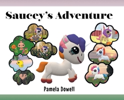 Saucey's Adventure 1685176607 Book Cover