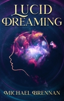 Lucid Dreaming 1801642540 Book Cover