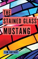Stained Glass Mustang 1963115724 Book Cover