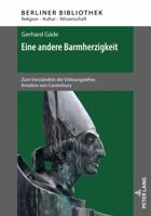 Eine Andere Barmherzigkeit: Zum Verstaendnis Der Erloesungslehre Anselms Von Canterbury 3631757328 Book Cover