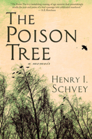 The Poison Tree: A Memoir 1940442168 Book Cover