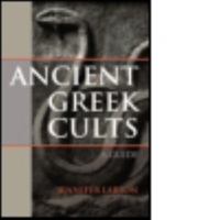 Ancient Greek Cults: A Guide 0415491029 Book Cover