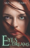 Eyes of Dreams: Part 1 1738931218 Book Cover