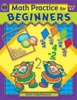 Math Practice For Beginners: Pre K-k 1420631152 Book Cover
