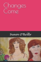 Changes Come B0BW7L64ZC Book Cover