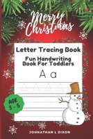 Letter Tracing Book Age 3-5: Fun Hundwriting Book For Toddlers B08NSD58J2 Book Cover