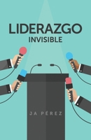 Liderazgo Invisible (Serie Lideres) (Volume 11) 1947193112 Book Cover