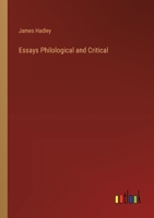 Essays Philological and Critical 1362459666 Book Cover