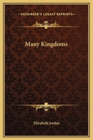 Many Kingdoms 1499681674 Book Cover