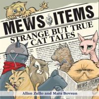 Mews Items: Amazing but True Cat Stories 0740750429 Book Cover
