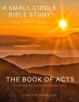 The Book Of Acts: Part One: Chapters 1-13:3 Jerusalem, Judea, and Samaria 1692120565 Book Cover