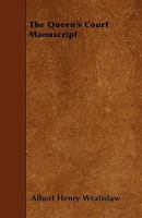 The Queen's Court Manuscript 1444667858 Book Cover