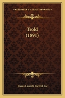 Trold (1891) 1286656273 Book Cover