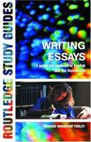 Writing Essays: A Guide for Students in English and the Humanities 1138916692 Book Cover