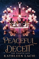 Peaceful Deceit B0C2SY66XH Book Cover