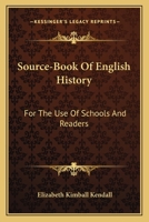 Source-book of English history, for the use of schools and readers 1357143168 Book Cover