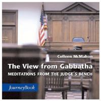 The View from Gabbatha: Meditations from the Judge's Bench (Journeybook) (Journeybook) 0898693705 Book Cover