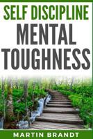 Self Discipline Mental Toughness 1985315181 Book Cover