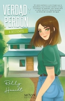 Verdad y Perdon #3 (New Edition): Amor Para Perdonar, Virtud Para Olvidar 8412137302 Book Cover