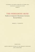The Peregrine Muse: Studies in Comparative Renaissance Literature 0807890316 Book Cover