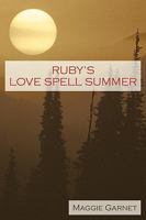 Ruby's Love Spell Summer 1440196133 Book Cover