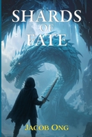 Shards of Fate B0GKPWNYYD Book Cover