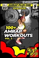 100+ AMRAP Workouts Vol. 2 B08RRKNH31 Book Cover